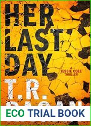 Her Last Day (Jessie Cole, #1)