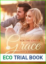 For the Love of Grace (The Callaghans and McFaddens, #2)
