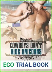 Cowboys Don|t Ride Unicorns (Cowboys Don|t, #2)