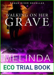 Walking on Her Grave (Rogue River, #4)