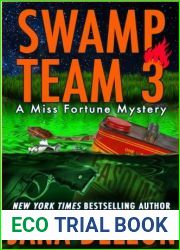 Swamp Team 3 (Miss Fortune Mystery, #4)