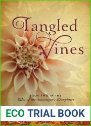 Tangled Vines (Tales of the Scavenger|s Daughters #2)