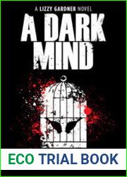 A Dark Mind (Lizzy Gardner, #3)