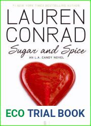 Sugar and Spice (L.A. Candy, #3)