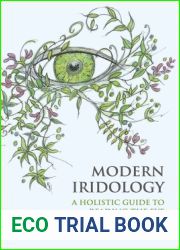 Modern Iridology: A Holistic Guide to Reading the Eyes