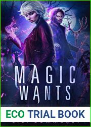 Magic Wants (Croft and Sterling Paranormal PI Agency #3)