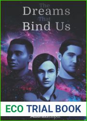 The Dreams That Bind Us: Echoes of Etherium Volume One