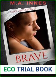 Brave (Love and Secrets Book 2)