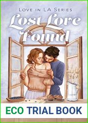 Lost Love Found (Love in LA #1)