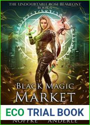 Black Magic Market (The Undoubtable Rose Beaufont #5)