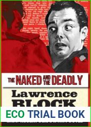 The Naked and the Deadly: Lawrence Block in Men|s Adventure Magazines (Men|s Adventure Library)