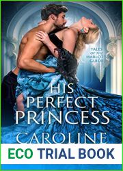 His Perfect Princess (Tales of the Harlot|s Guide Book 1)