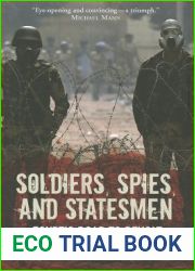 Soldiers, Spies, and Statesmen: Egypt|s Road to Revolt