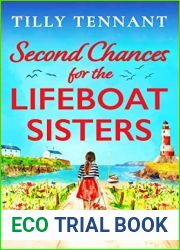 Second Chances for the Lifeboat Sisters