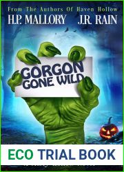 Gorgon Gone Wild (Serpentine Solutions) (Misty Hollow #3)