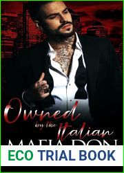 Owned by the Italian Mafia Don (Possessive Mafia Kings Book 2)