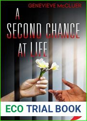 A Second Chance at Life