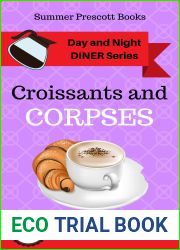 Croissants and Corpses (Day and Night Diner Series Book 7)