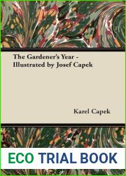 The Gardener|s Year - Illustrated by Josef Capek