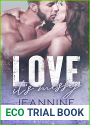 Love…It|s Messy (Love Explained, #2)