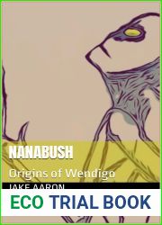 Nanabush: Origins of Wendigo