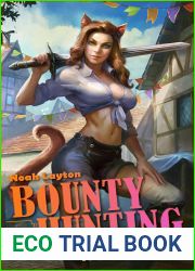 Bounty Hunting: For Gold and Revenge