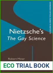 Nietzsche|s Gay Science (Edinburgh Critical Guides to Nietzsche)