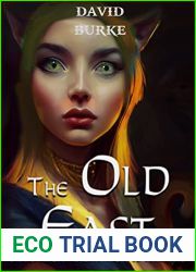 The Old East (Four Laws #7)