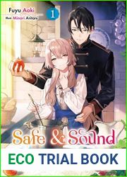 Safe and Sound in the Arms of an Elite Knight: Volume 1