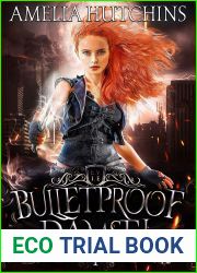 Bulletproof Damsel (Urban Fantasy Romance Series Book, #1)