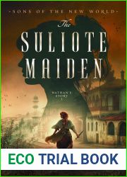 The Suliote Maiden (SONS OF THE NEW WORLD Book 4)