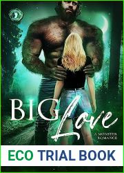 Big Love (The Bigfoot Trilogy Book 1)