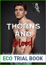 Thorns and Blood: A Dark Bully Reverse Harem Motorcycle Club Romance (Reapers and More Reapers Book 1)