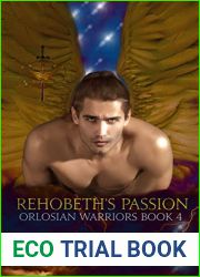 Rehobeth|s Passion: Orlosian Warriors Book 4