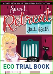 Sweet Retreat (The Cast Iron Skillet Mystery Series)