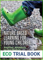 Nature-Based Learning for Young Children: Anytime, Anywhere, on Any Budget