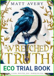 The Wretched Truth (The King of Crowns Book 1)