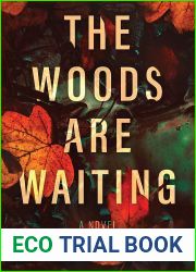 The Woods Are Waiting