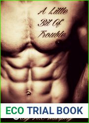 A Little Bit of Trouble (Little Bits, #3)