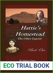 Hattie|s Homestead: The Other Legend Book One