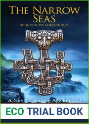 The Narrow Seas: Book XI of The Norsemen Saga