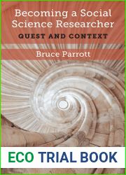 Becoming a Social Science Researcher: Quest and Context