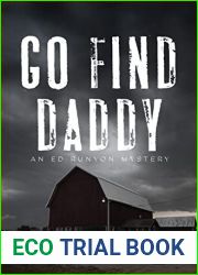 Go Find Daddy (An Ed Runyon Mystery Book 3)