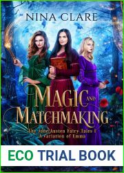 Magic and Matchmaking (The Jane Austen Fairy Tales, #1)