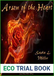 Arson of the Heart