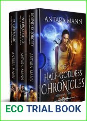 The Half-Goddess Chronicles: Books One-Three (Half-Goddess Chronicles, #1-3)