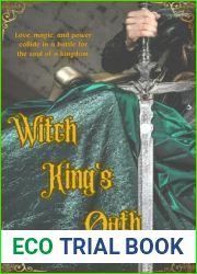 Witch King|s Oath (Heirs to Eternity, Book 1)