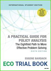 A Practical Guide for Policy Analysis - International Student Edition: The Eightfold Path to More Effective Problem Solving