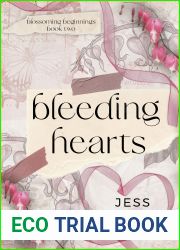 Bleeding Hearts (Blossoming Beginnings #2)