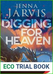 Digging for Heaven
